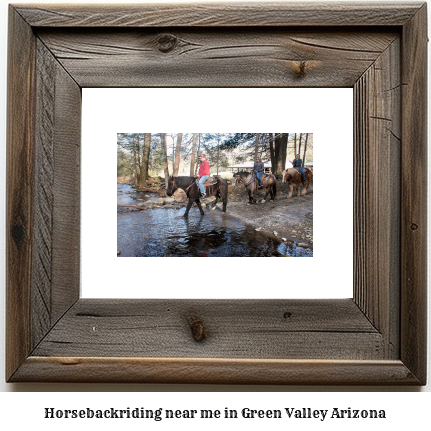 horseback riding near me in Green Valley, Arizona